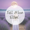 Full moon spell | Full moon manifestation or release ritual | Your ritual designed