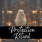 Protection Ritual